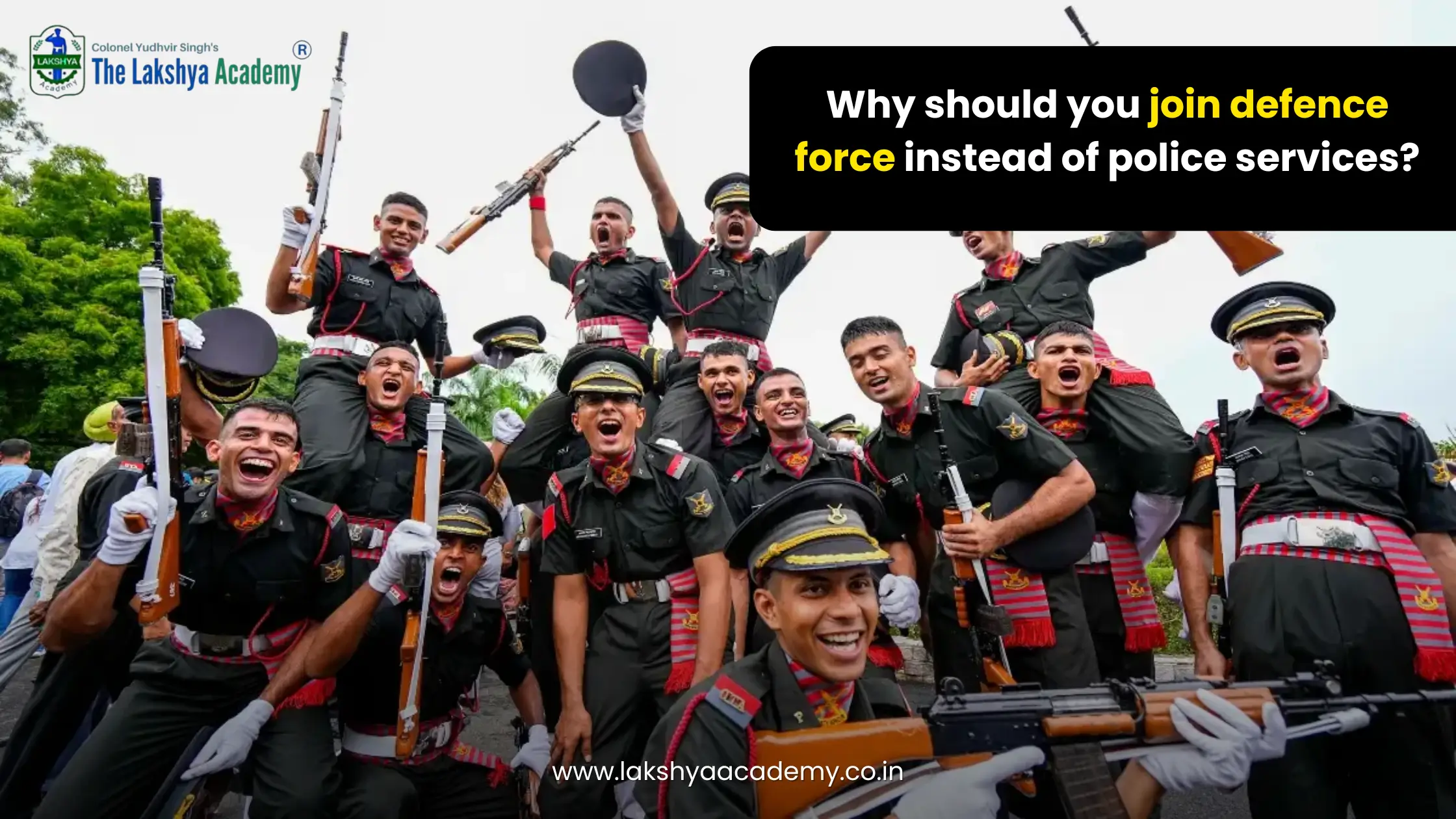 Join Indian Defence Force Instead of Police Services