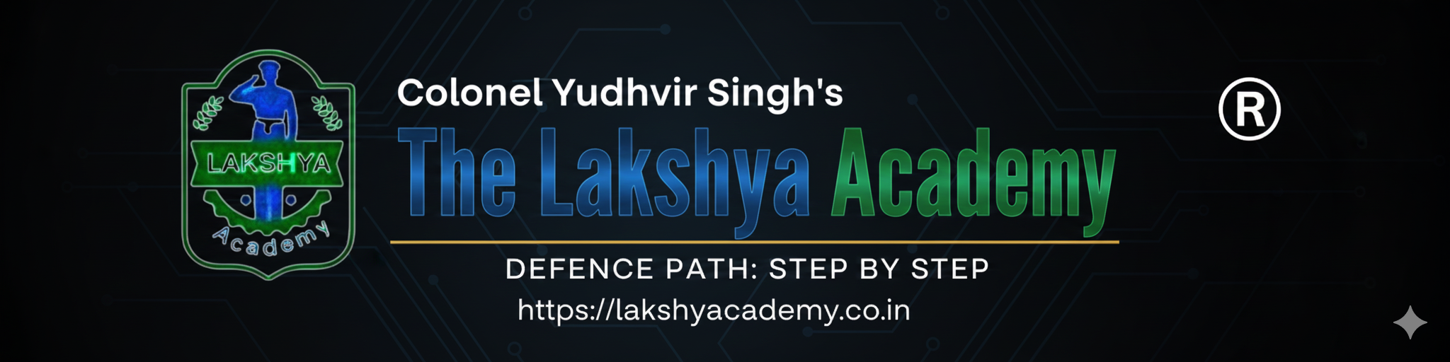 Defence Path: Step-by-Step Guide – The Lakshya Academy