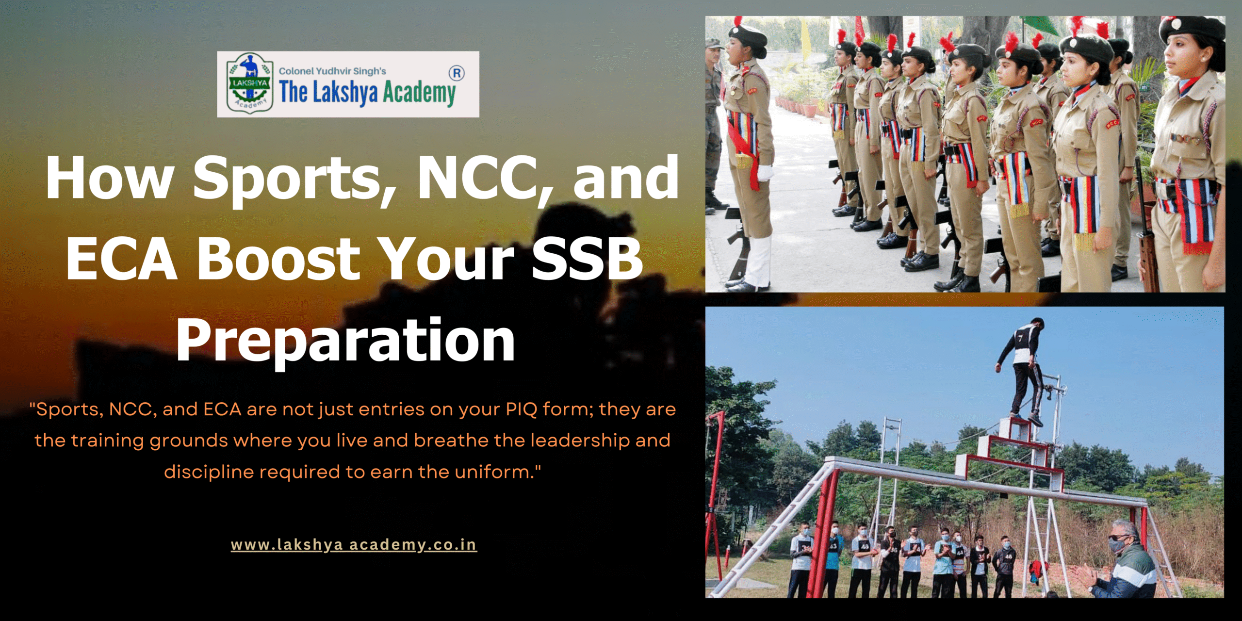 How Sports, NCC, and ECA Boost Your SSB Preparation: Insights from The Lakshya Academy