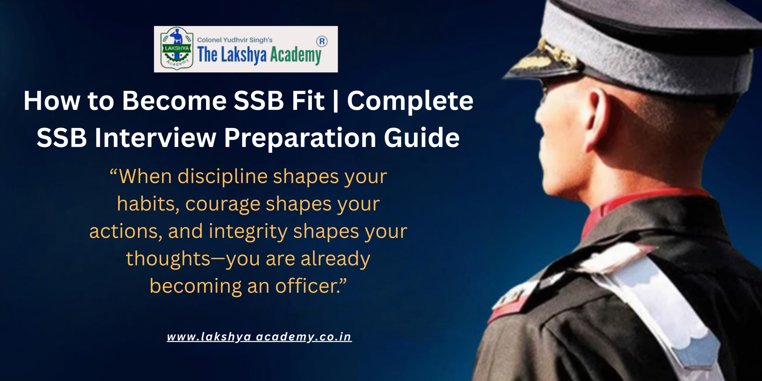 How to Become SSB Fit | Complete SSB Interview Preparation Guide | The Lakshya Academy
