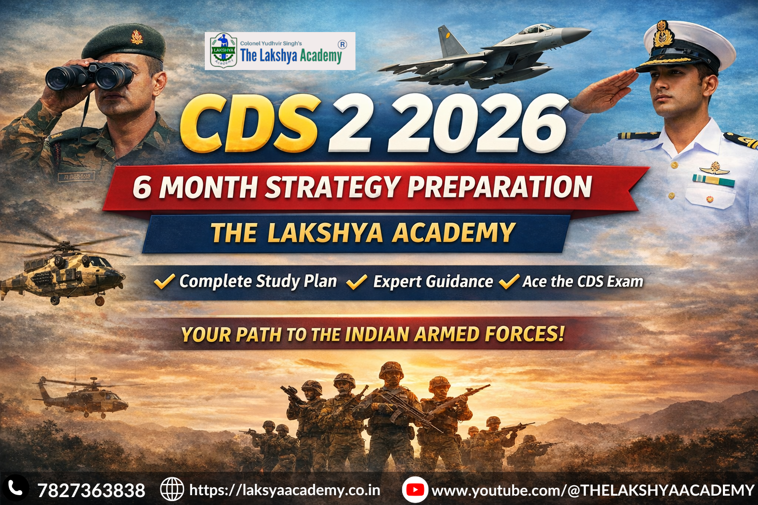 CDS 2 2026 – 6 Month Strategy Preparation | The Lakshya Academy