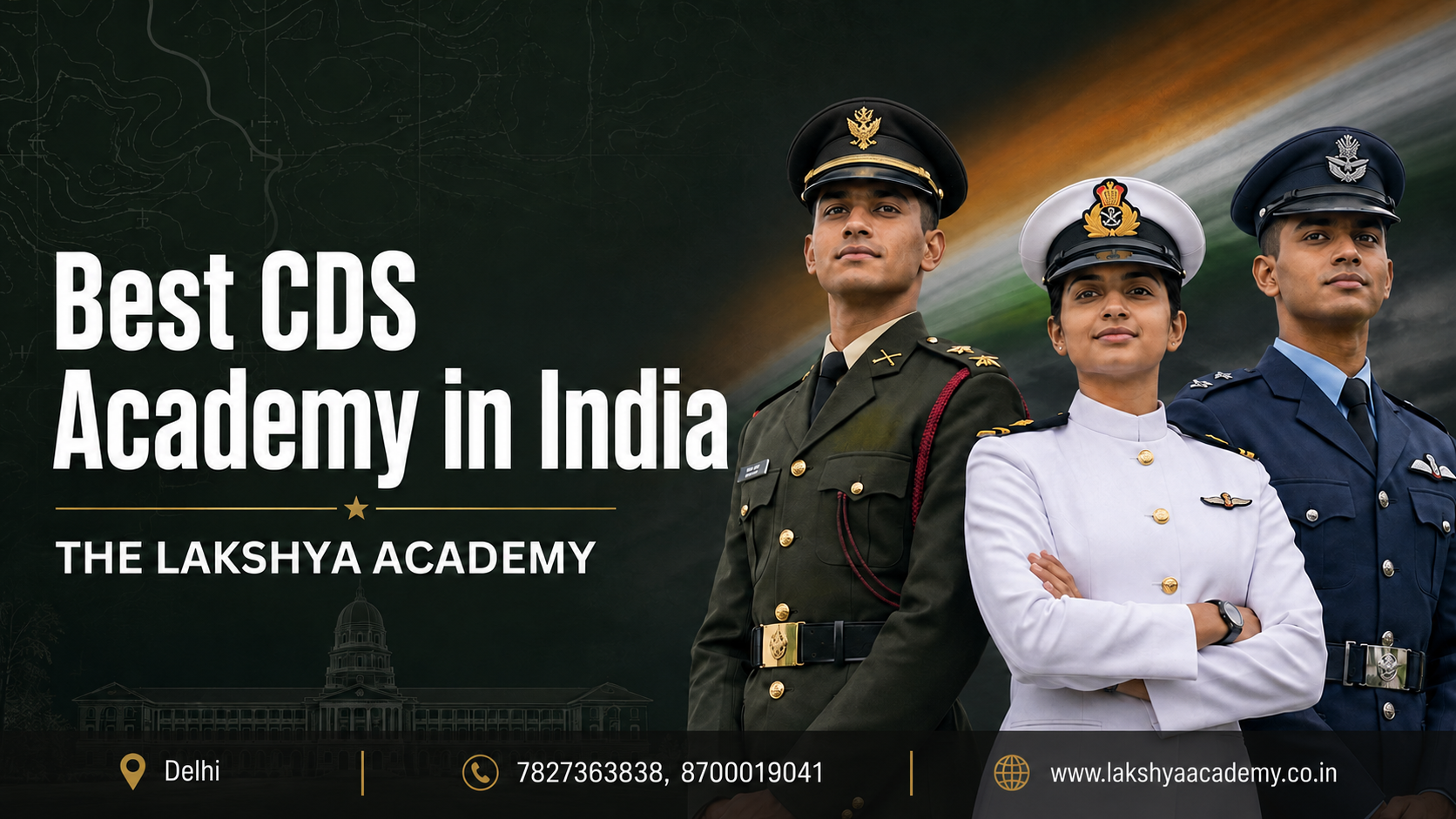 Best CDS Academy in India-The Lakshya Academy