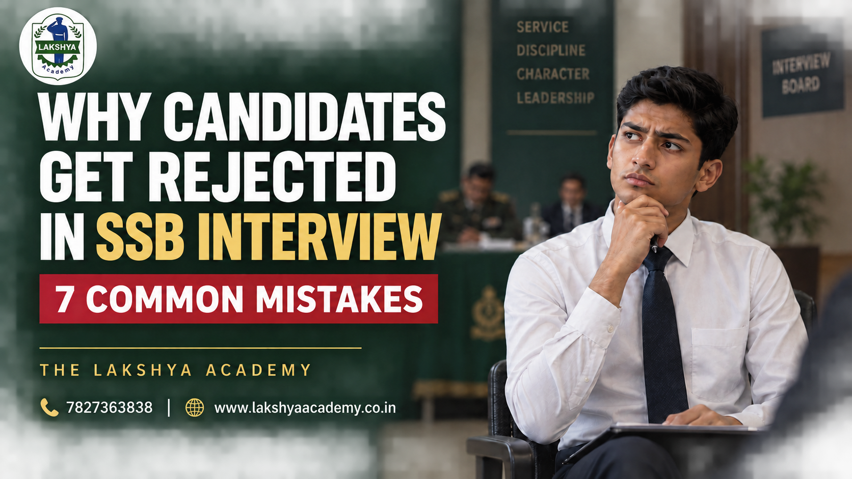 Why Candidates Get Rejected in SSB Interview