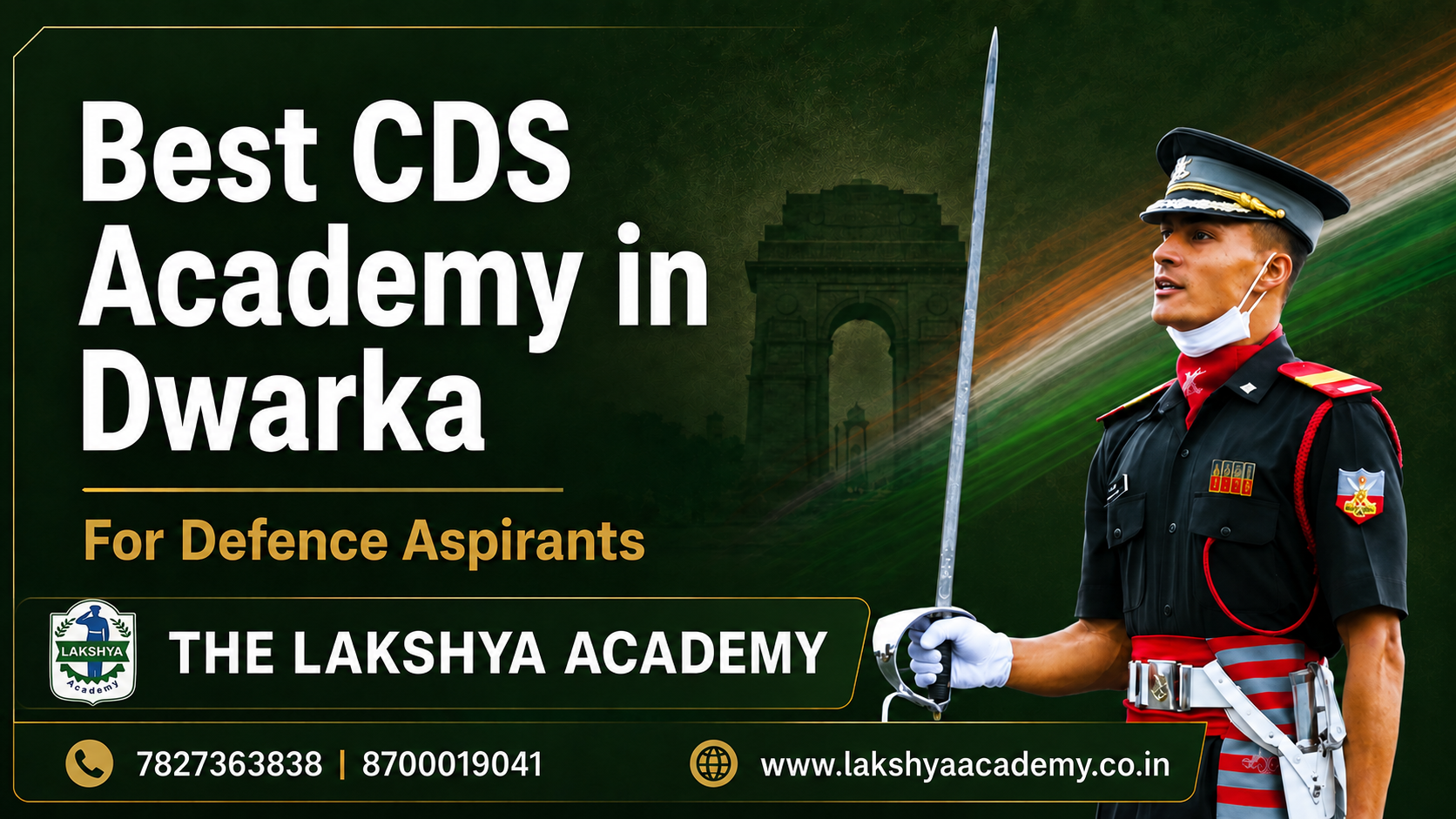 Best CDS Academy in Dwarka for Defence Aspirants | The Lakshya Academy