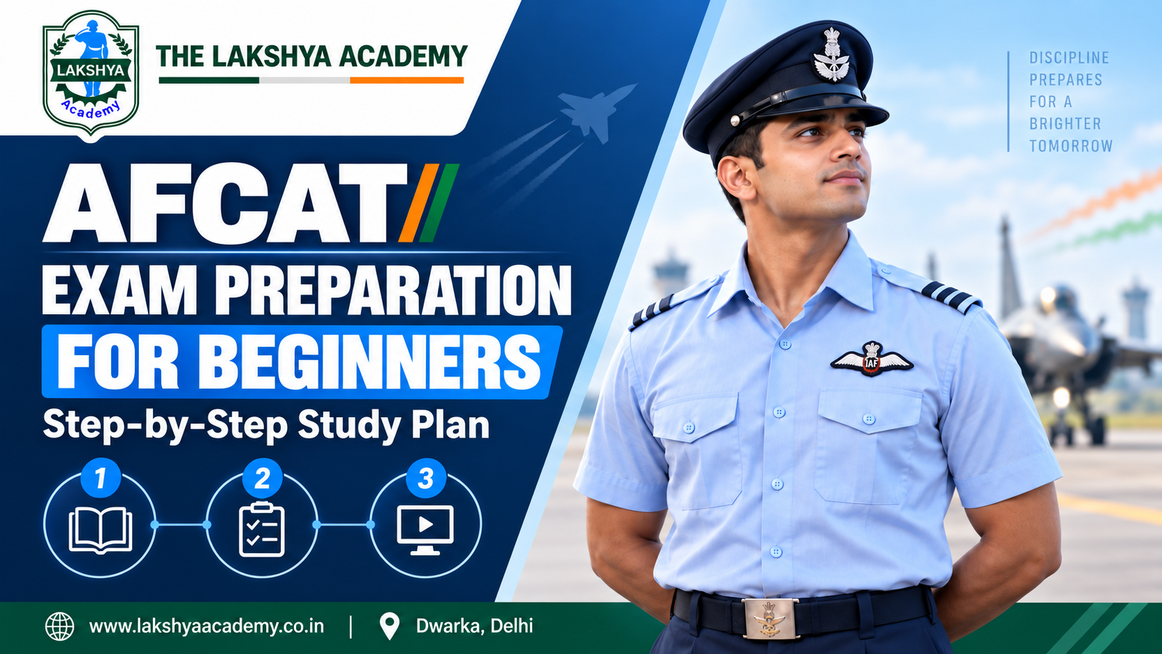 AFCAT Exam Preparation for Beginners: Step-by-Step Study Plan | The Lakshya Academy