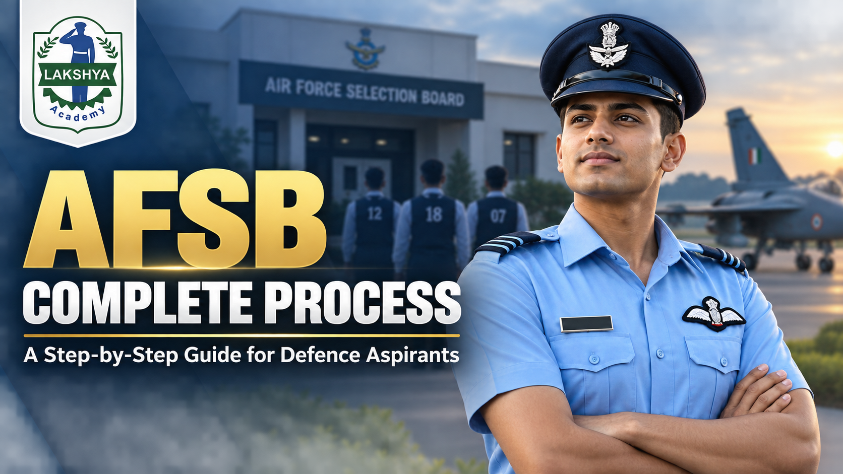 SSB & AFSB Complete Process: A Step-by-Step Guide for Defence Aspirants