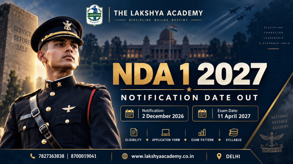 NDA 1 2027 Notification Date Out: Exam Date, Eligibility, Application Form & Syllabus