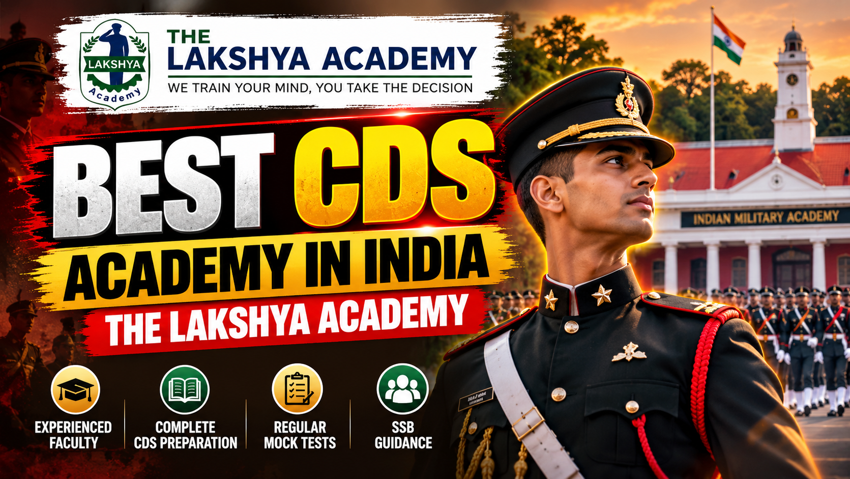 Best CDS Academy in India – The Lakshya Academy