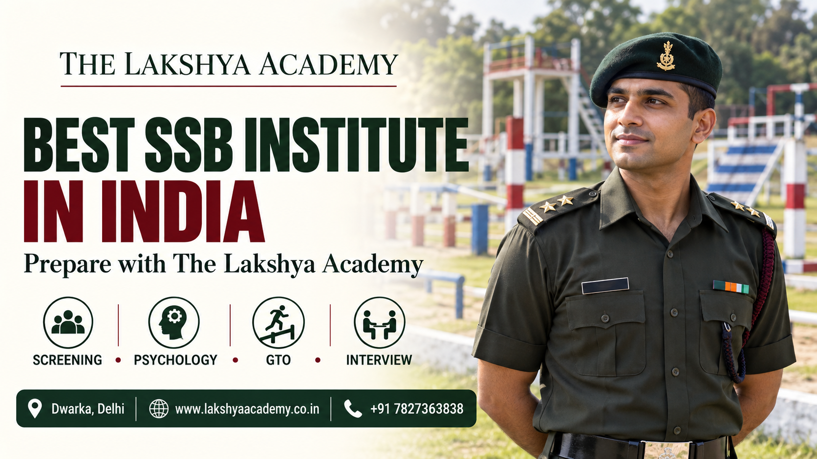 Best SSB Institute in India: Prepare with The Lakshya Academy
