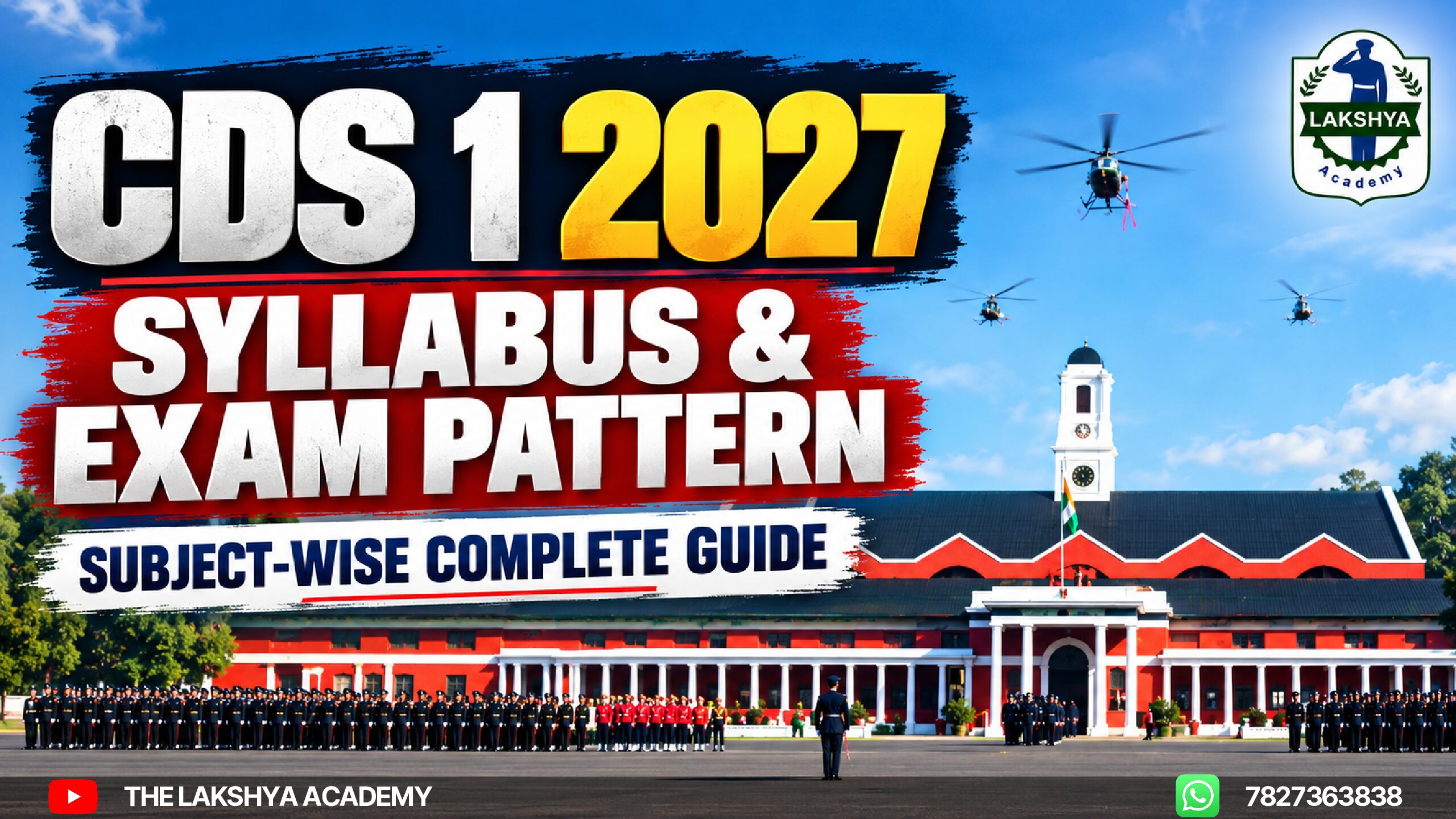 CDS 1 2027 Syllabus and Exam Pattern: Subject-Wise Complete Guide | The Lakshya Academy