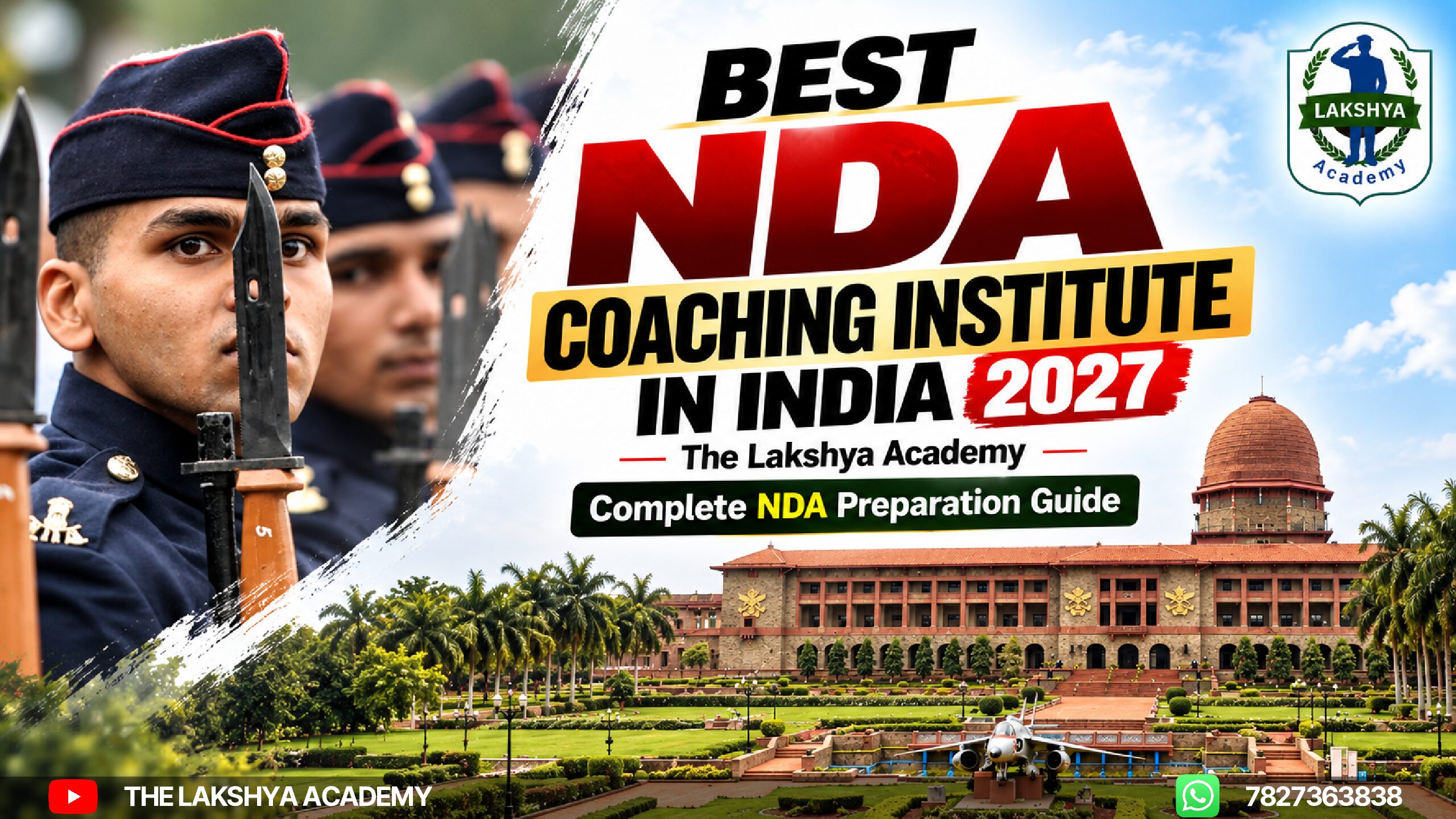 Best NDA Coaching Institute in India 2027 – The Lakshya Academy | Complete NDA Preparation Guide