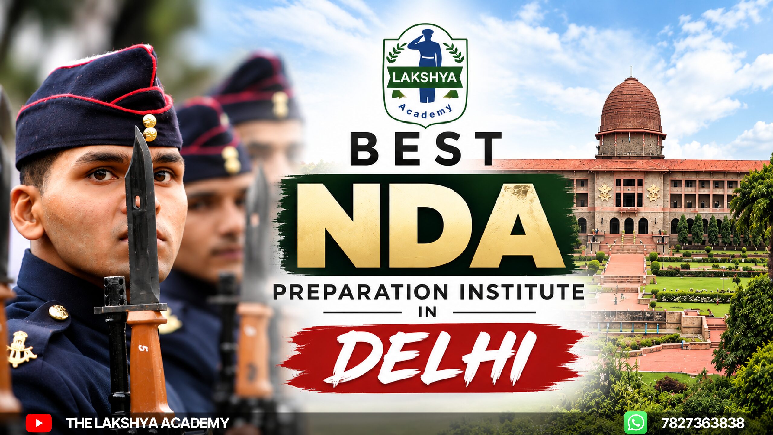 Best NDA Preparation Institute in Delhi | The Lakshya Academy