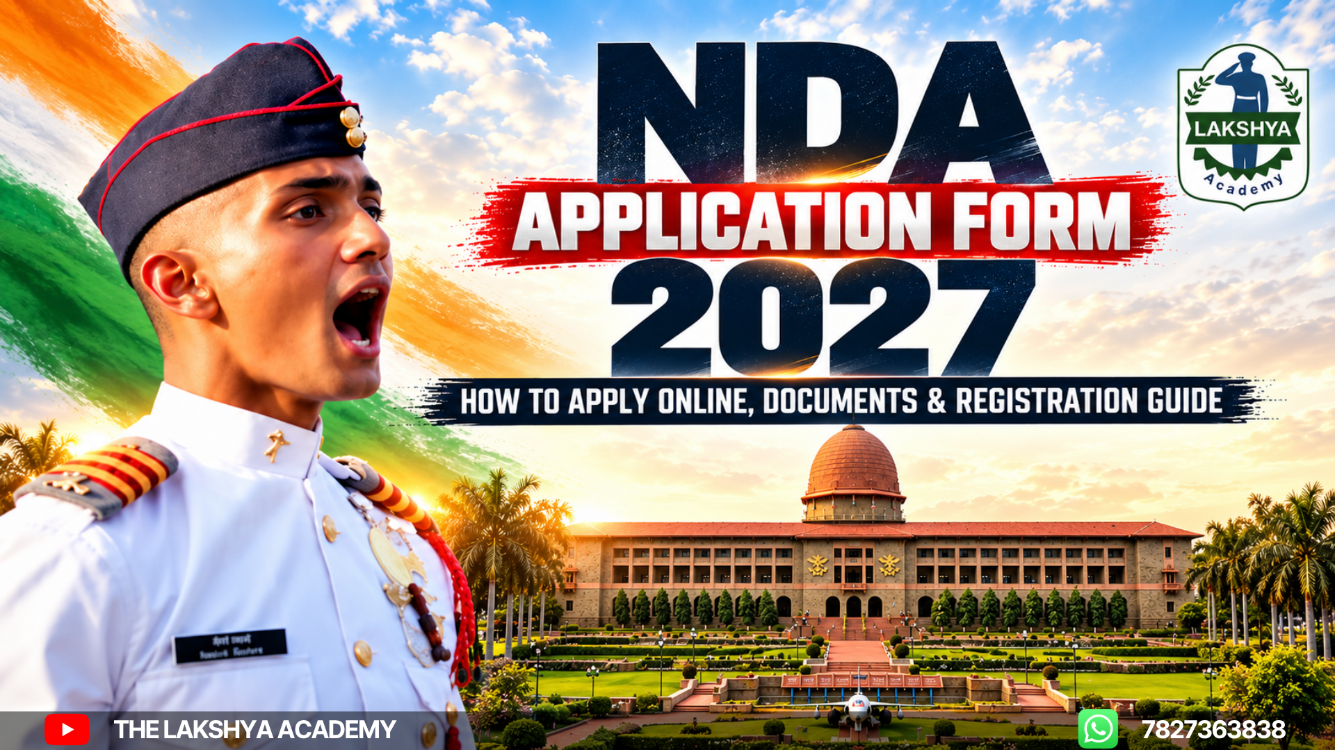 NDA Application Form 2027: How to Apply Online, Documents & Registration Guide | The Lakshya Academy